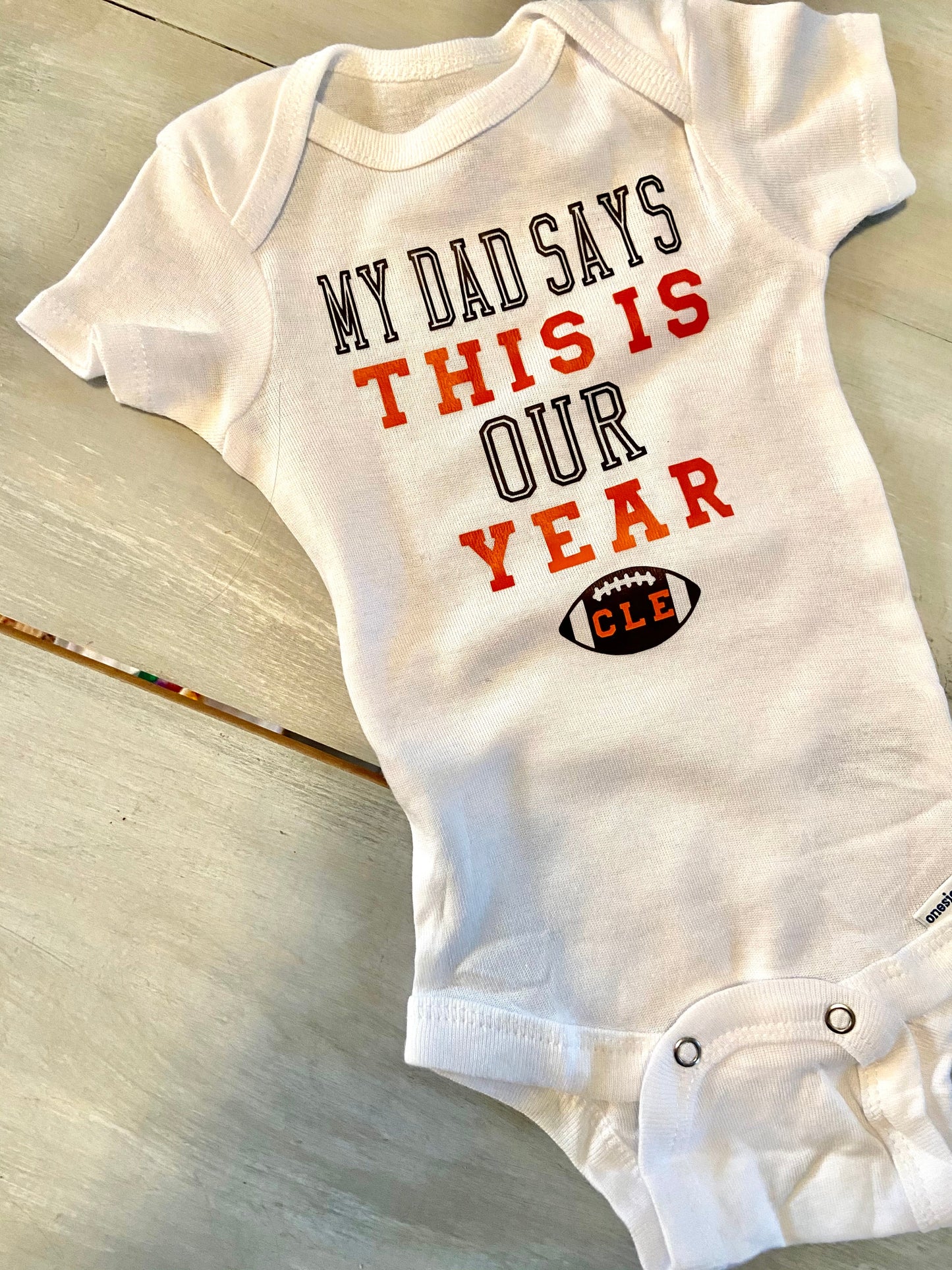 My Dad Says This Is Our Year Onesie/Tee Grey