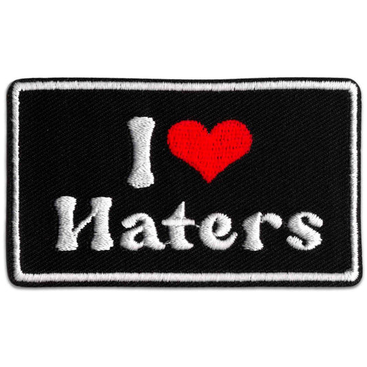I Love Haters Patch